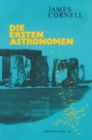 Die ersten Astronomen : Eine Einfuhrung in die Ursprunge der Astronomie - eBook