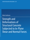 Strength and Deformations of Structural Concrete Subjected to In-Plane Shear and Normal Forces - eBook