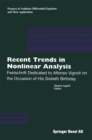 Recent Trends in Nonlinear Analysis : Festschrift Dedicated to Alfonso Vignoli on the Occasion of His Sixtieth Birthday - eBook