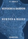 Huygens and Barrow, Newton and Hooke : Pioneers in mathematical analysis and catastrophe theory from evolvents to quasicrystals - eBook