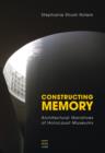 Constructing Memory : Architectural Narratives of Holocaust Museums - eBook
