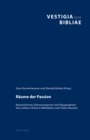 Raeume der Passion : Raumvisionen, Erinnerungsorte und Topographien des Leidens Christi in Mittelalter und Frueher Neuzeit - eBook