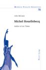 Michel Houellebecq : Author of our Times - eBook