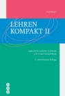 Lehren kompakt II (E-Book) : Jugendliche zwischen Erziehung und Erwachsenenbildung - eBook