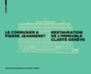 Le Corbusier & Pierre Jeanneret - Restauration de l'Immeuble Clarte, Geneve - Book