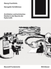 Geregelte Verhaltnisse : Architektur und technisches Denken in der Epoche der Kybernetik - Book