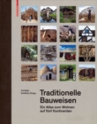 Traditionelle Bauweisen : Ein Atlas zum Wohnen auf funf Kontinenten - Book