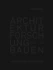 Architektur Forschung Bauen - ICD/ITKE 2010-2020 - Book