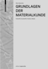 Grundlagen der Materialkunde : Farbstoffe, Kunststoffe, Textilien, Metalle - Book