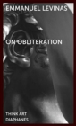 On Obliteration - An Interview with Francoise Armengaud Concerning the Work of Sacha Sosno - Book