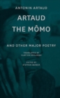 Artaud the Momo – and Other Major Poetry - Book