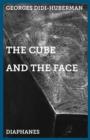The Cube and the Face : Around a Sculpture by Alberto Giacometti - eBook