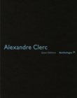 Alexandre Clerc: Anthologies 30 - Book