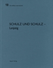 Schulz und Schulz - Leipzig : De aedibus international 18 - Book