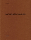 Bachelard Wagner : De aedibus - Book