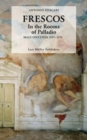 Frescos: In the Rooms of Palladio Malcontenta 1557-1575 - Book