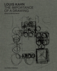 Louis Kahn: The Importance of a Drawing - Book