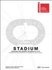 Stadium : A Building That Renders the Image of a City - Book