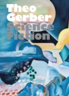 Theo Gerber : Science Fiction - Book
