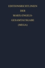 Editionsrichtlinien der Marx-Engels-Gesamtausgabe (MEGA) - eBook