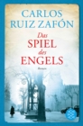 Das Spiel des Engels : Roman - eBook