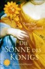 Die Sonne des Konigs : Historischer Roman - eBook