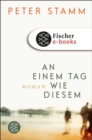 An einem Tag wie diesem : Roman - eBook