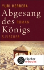 Abgesang des Konigs : Roman - eBook