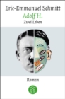 Adolf H. Zwei Leben : Roman - eBook