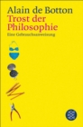 Trost der Philosophie : Eine Gebrauchsanweisung - eBook