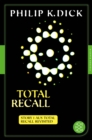 Total Recall : Story 1 aus: Total Recall Revisited. Die besten Stories - eBook