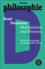 Meditationen und Discours : (Mit Begleittexten vom Philosophie Magazin) - eBook