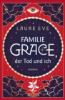 Familie Grace, der Tod und ich - eBook