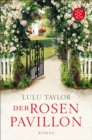 Der Rosenpavillon : Roman - eBook