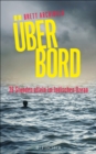 Uber Bord - 28 Stunden allein im Indischen Ozean - eBook