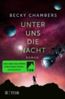 Unter uns die Nacht : Roman - eBook