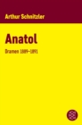 Anatol : Dramen 1889-1891 - eBook