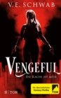 Vengeful - Die Rache ist mein : Roman - eBook