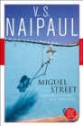 Miguel Street : Eine Geschichte aus Trinidad - eBook