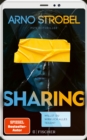 Sharing - Willst du wirklich alles teilen? : Psychothriller | Gewinner des Krimi-Publikumspreises MIMI 2023 - eBook