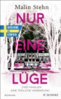 Nur eine Luge - Zwei Familien, eine todliche Verbindung : der psychologisch einfuhlsame, spannende Bestseller aus Schweden - eBook