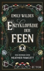 Emily Wildes Enzyklopadie der Feen : Cosy Fantasy mit magischen Kreaturen - eBook