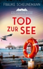 Tod zur See : Ein Usedom-Krimi | Der perfekte Krimi fur Urlaub an der Ostsee - eBook