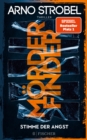 Morderfinder - Stimme der Angst : Thriller | Die Serie von Nr.1-Bestsellerautor Arno Strobel - eBook