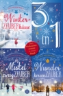 Winterzauberkusse / Mistelzweigzauber / Wunderkerzenzauber - Drei Weihnachtsromane in einem Band - eBook