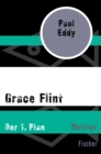 Grace Flint : Der 1. Plan - eBook