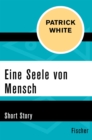 Eine Seele von Mensch : Short Story - eBook