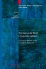 The Semantic Field of Modal Certainty : A Corpus-Based Study of English Adverbs - eBook