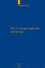 Die anthropologische Differenz : Der Geist der Tiere in der fruhen Neuzeit bei Montaigne, Descartes und Hume - eBook