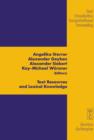 Text Resources and Lexical Knowledge : Selected Papers from the 9th Conference on Natural Language Processing KONVENS 2008 - eBook
